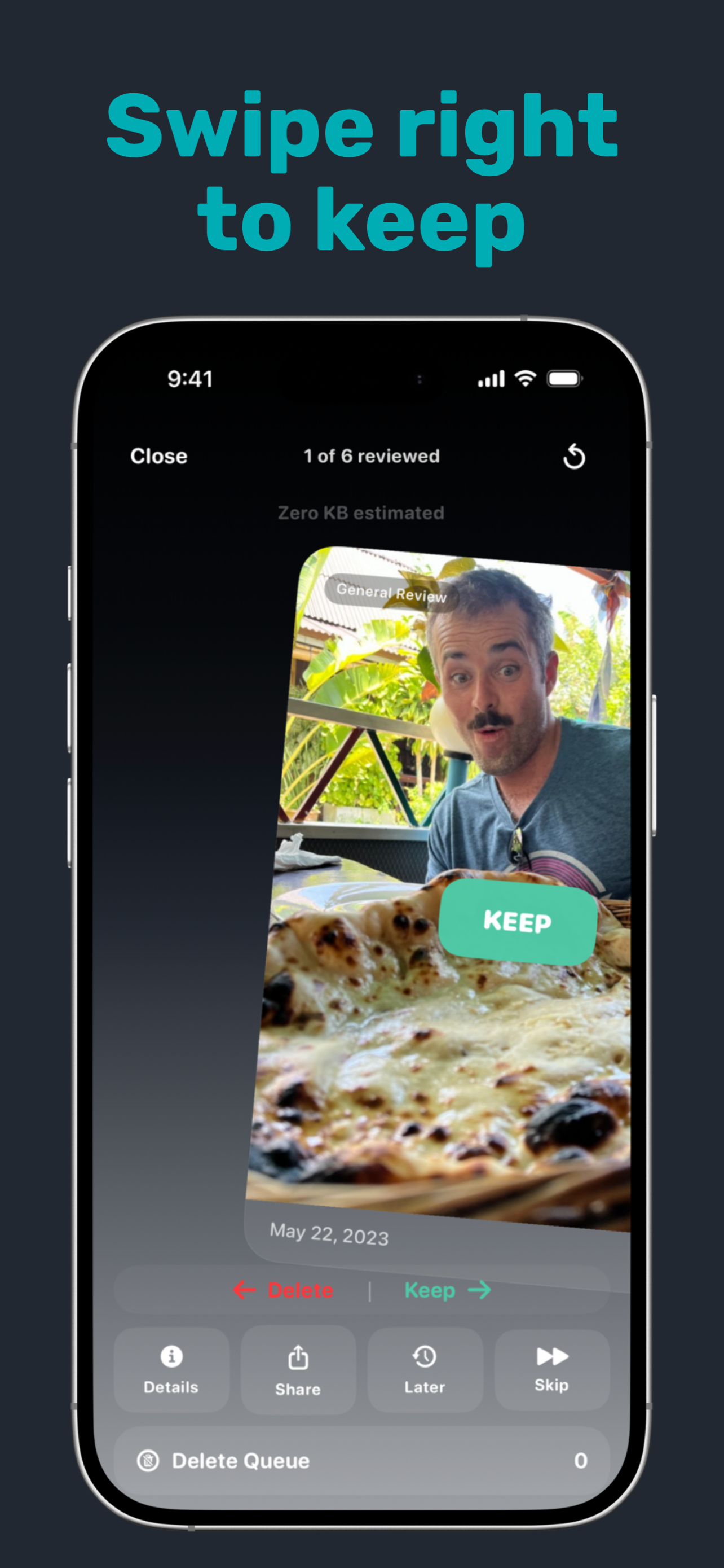 Swipe right to keep a photo